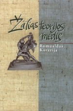 Karazija, Romualdas. Žalias teorijos medis. – Vilnius, 2003. Knygos viršelis