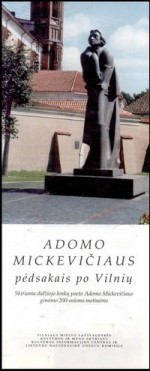 Adomo Mickevičiaus pėdsakais po Vilnių. - [Vilnius, 1998]. Lankstinio viršelis