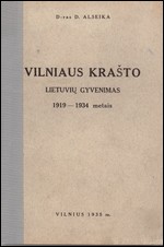 Alseika, Danielius. Vilniaus krašto lietuvių gyvenimas 1919-1934 metais. – Vilnius, 1935. Knygos viršelis
