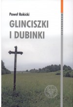 Rokicki, Paweł. Glinciszki i Dubinki. – Warszawa, 2015. Knygos viršelis