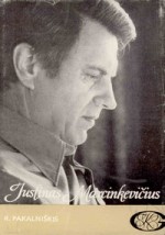 Pakalniškis, Ričardas. Justinas Marcinkevičius. – Kaunas, 1984. Knygos viršelis