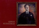 Operos solistas Kipras Petrauskas, 1885-1968. – Kaunas, 2005. Knygos viršelis