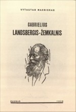 Maknickas, Vytautas. Gabrielius Landsbergis-Žemkalnis. – Kaunas, 1936. Knygos viršelis