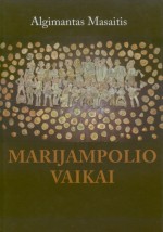 Marijampolio vaikai. – Vilnius, [2007]. Knygos viršelis