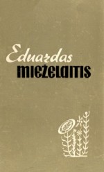 Vilnonytė, Valerija. Eduardas Mieželaitis: rekomenduojamos literatūros rodyklė. – Kaunas, 1962. Knygos viršelis