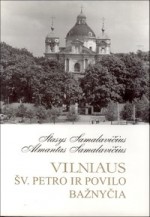 Samalavičius, Stasys, Samalavičius, Almantas. Vilniaus šv. Petro ir Povilo bažnyčia. – Vilnius, 1998. Knygos viršelis