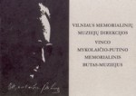 Vilniaus memorialinių muziejų direkcijos Vinco Mykolaičio-Putino memorialinis butas-muziejus. – Vilnius, 2012. Knygos viršelis