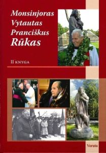 Monsinjoras Vytautas Pranciškus Rūkas. – [Kn. 2]. – Trakai, 2021. Knygos viršelis