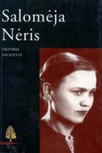 Daujotytė, Viktorija. Salomėja Nėris. – Kaunas, 1999. Knygos viršelis