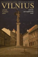 Lisauskas, Vytautas. Vilnius: Užupis ir gretimos erdvės. – Vilnius, 2002. Knygos viršelis