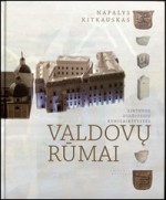 Kitkauskas, Napaleonas. Lietuvos Didžiosios Kunigaikštystės valdovų rūmai. – Vilnius, 2009. Knygos viršelis