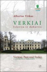 Vitkus, Albertas. Verkiai: istorija ir dabartis = Verkiai: past and today. – Vilnius, 2009. Knygos viršelis