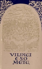 Vilniui 650 metų. – Vilnius, 1976. Knygos viršelis
