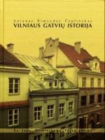 Čaplinskas, Antanas Rimvydas. Vilniaus gatvių istorija: Šv. Jono, Domininkonų, Trakų gatvės. – Vilnius, 2008. Knygos viršelis