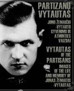 Juodis, Darius. Partizanų Vytautas: Jono Žemaičio-Vytauto gyvenimo ir atminties vaizdai. – Vilnius, 2025. Knygos viršelis