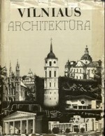 Vilniaus architektūra. – Vilnius, 1985. Knygos viršelis
