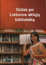 Gidas po Lietuvos aklųjų biblioteką: informacinis leidinys vaikams ir jaunimui. – Vilnius, 2010.  Knygos birželis