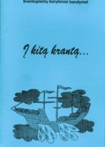 Į kitą krantą. - Ukmergė, 2006. Knygos viršelis