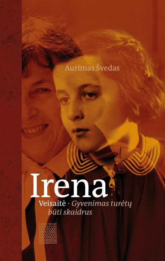 Švedas, Aurimas. Irena Veisaitė. Gyvenimas turėtų būti skaidrus. – Vilnius, 2016. Knygos viršelis
