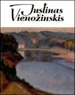 Justinas Vienožinskis: straipsniai, dokumentai, laiškai, amžininkų atsiminimai. – Vilnius, 1970. Knygos viršelis