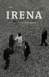 Mūsų Irena: atsiminimai apie Ireną Veisaitę. – Vilnius, 2022. Knygos viršelis