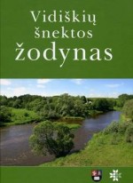 Ž. Markevičienė, A. Markevičius. Vidiškių šnektos žodynas. - Vilnius, 2014. Knygos viršelis