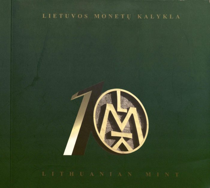 Lietuvos monetų kalykla = Lithuanian Mint: 1990–2000. – Vilnius, 2000. Knygos viršelis