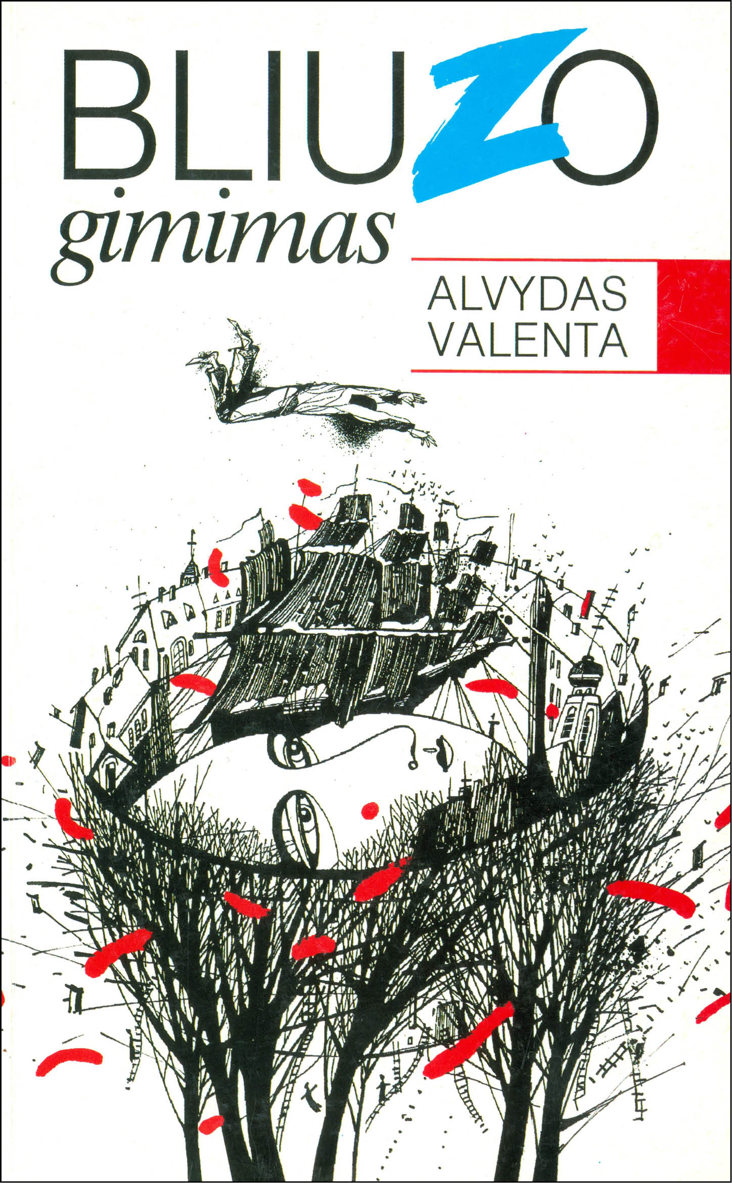 Alvydas Valenta. Bliuzo gimimas, - Vilnius 1997. Knygos viršelis