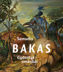Bak, Samuel. Gydantys simboliai: [albumas]. – Vilnius, 2025.