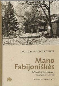 Mečkovski, Romuald. Mano Fabijoniškės: Fabijoniškių gyventojams – buvusiems ir esamiems. – Vilnius, 2025. Knygos viršelis